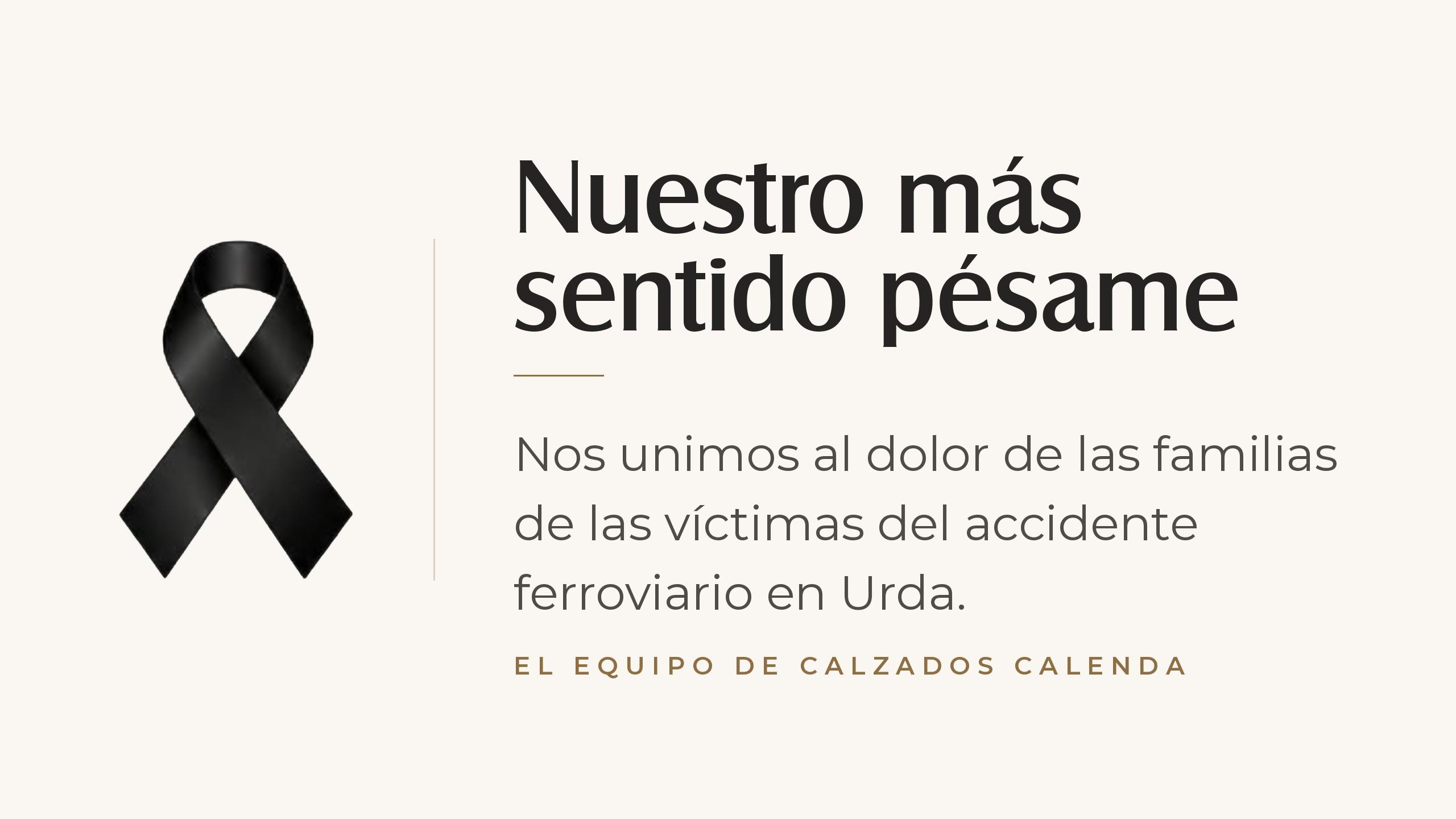 Calzados Calenda se une al dolor de las familias de las víctimas del accidente ferroviario en Urda. Nuestro más sentido pésame.